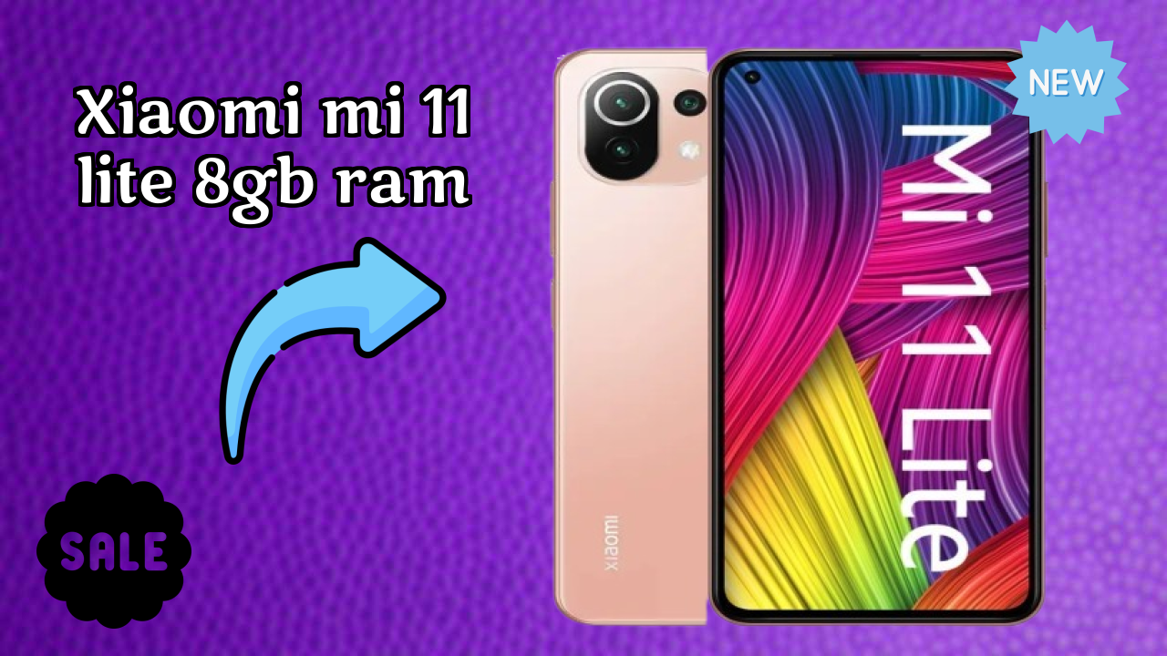 Xiaomi Mi 11 Lite 8GB RAM vs Samsung Galaxy: Complete Compare