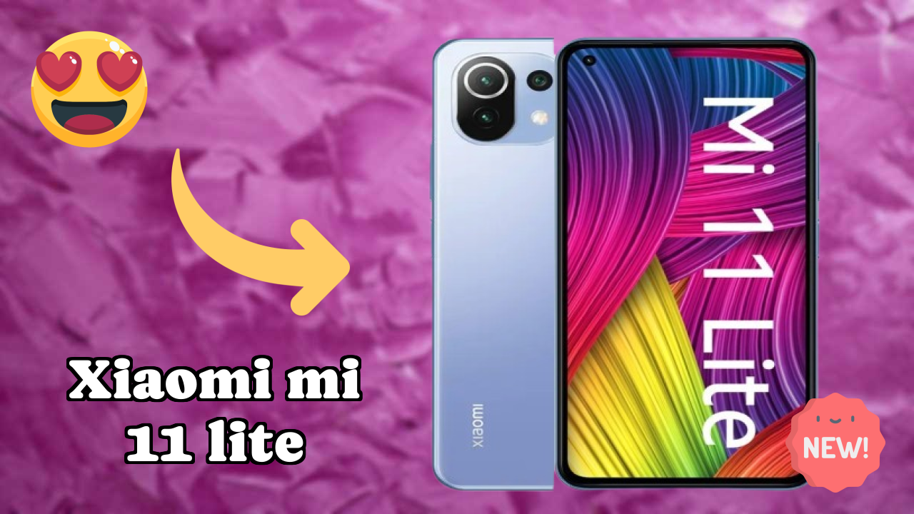 Xiaomi Mi 11 Lite Display Technology: AMOLED Review